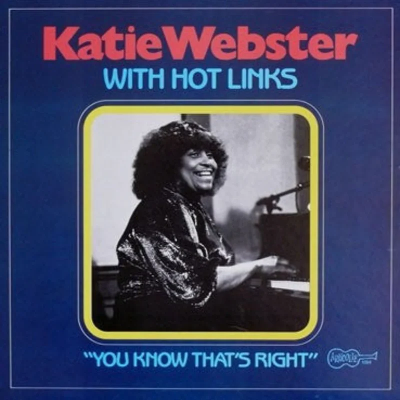 Katie Webster With Hot Links: You Know That's Right 12"