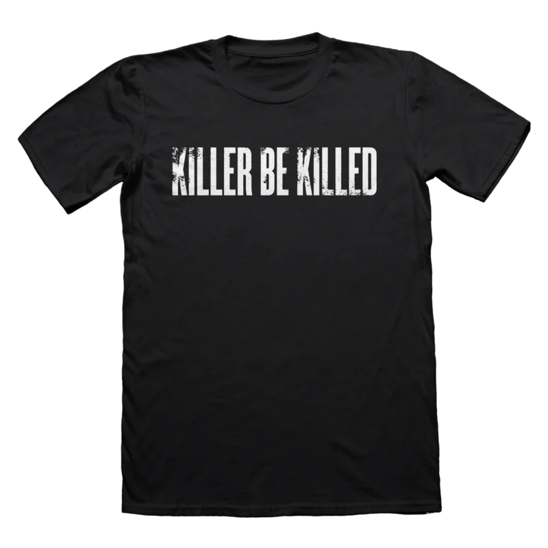 KILLER BE KILLED LOGO ON BLACK - T-SHIRT