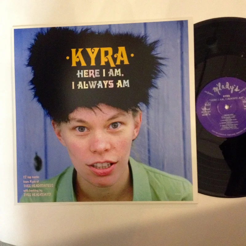 Kyra: Here I Am, I Always Am 12"