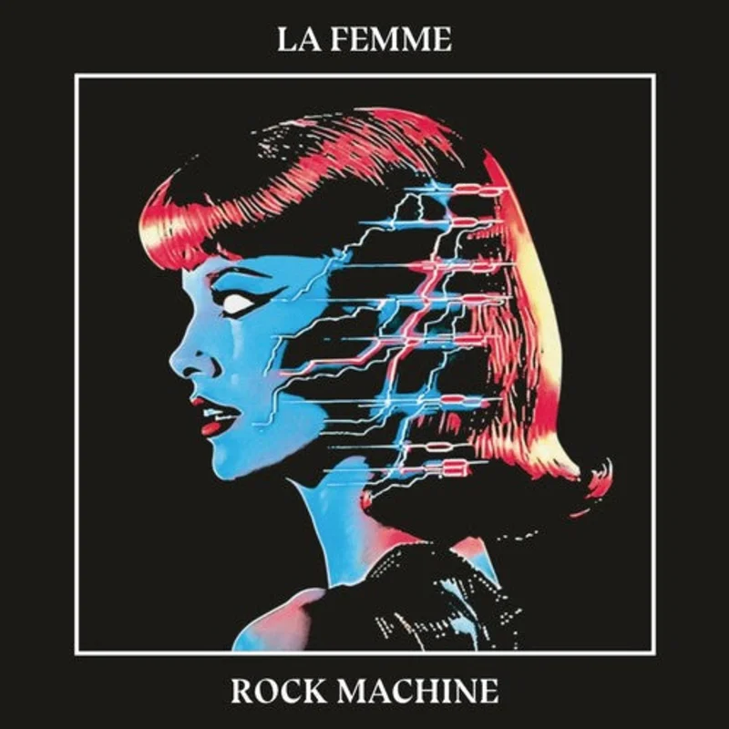 La Femme: Rock Machine 12"