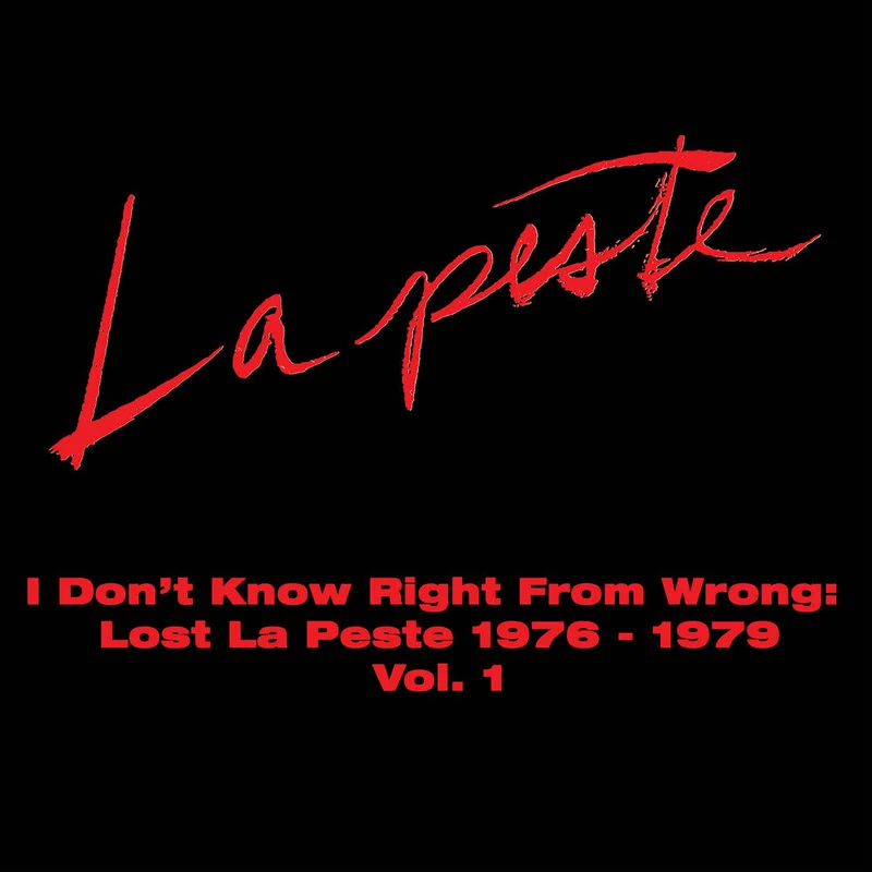 La Peste: I Don't Know Right From Wrong: Lost La Peste 12"