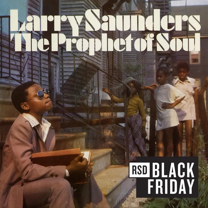 Larry Saunders - The Prophet of Soul: Stranger 12" (Black Friday 2024)
