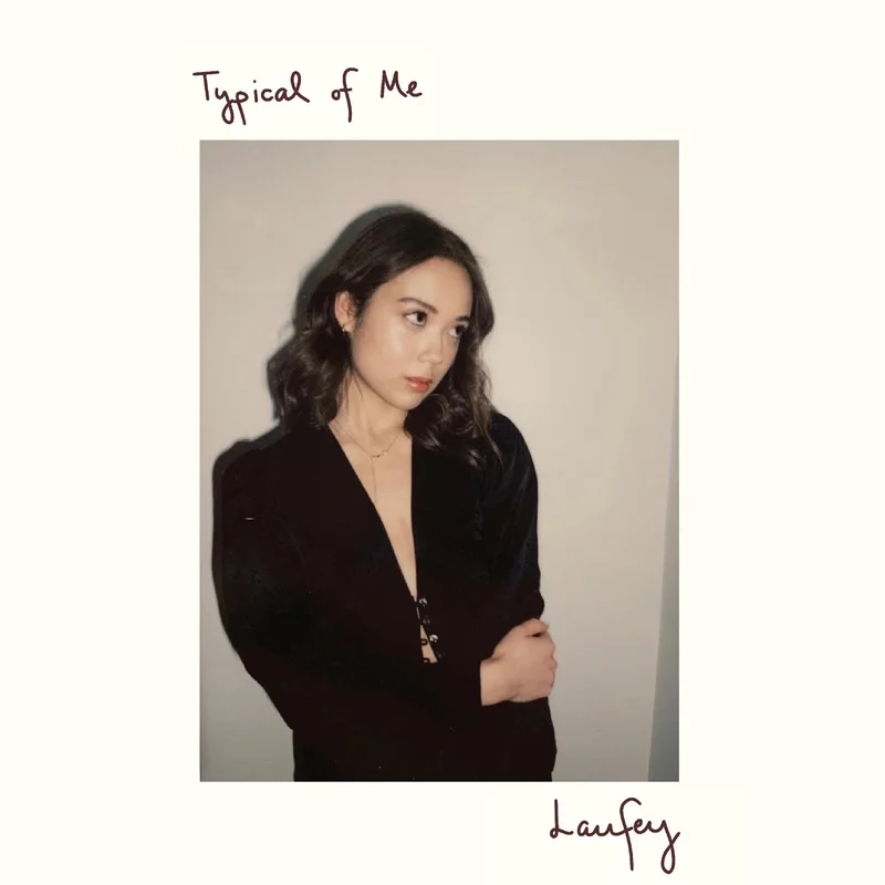 LAUFEY TYPICAL OF ME EP