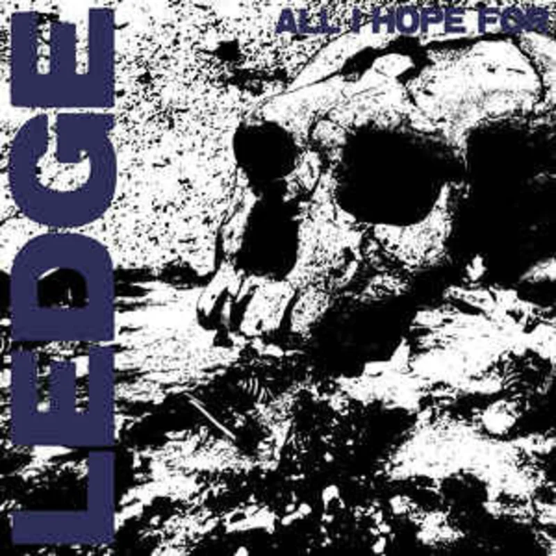 Ledge: All I Hope For 12"