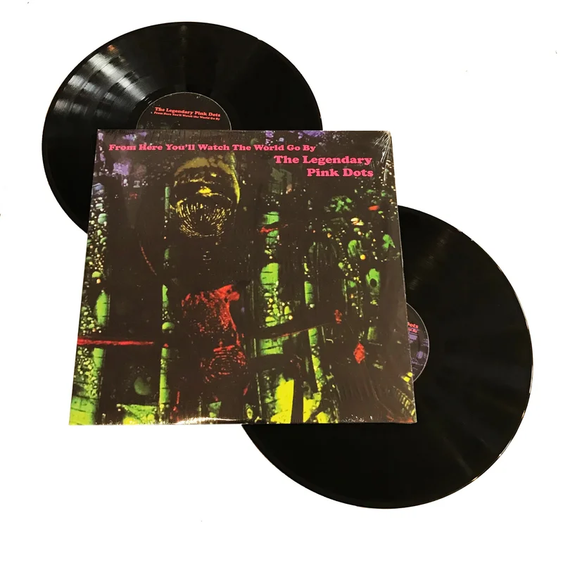 Legendary Pink Dots: From Here You'll Watch the World Go By 12"