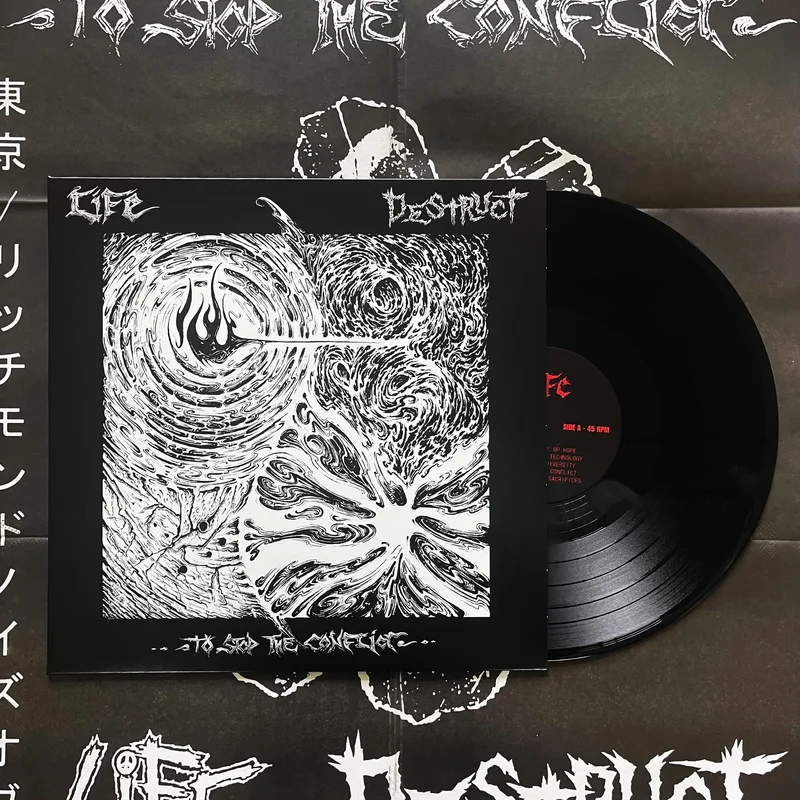 Life / Destruct: To Stop The Conflict 12"