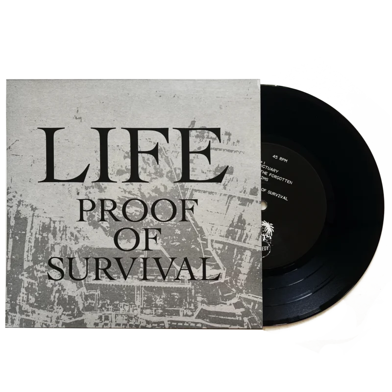Life: Proof Of Survival 7"