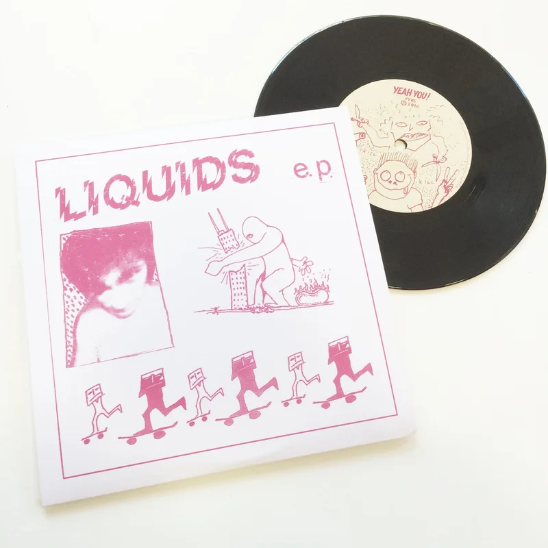 Liquids: Yeah You! 7"
