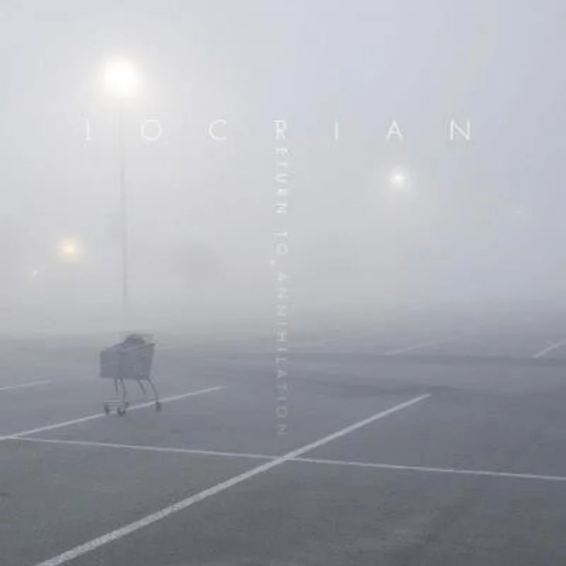 Locrian: Return To Annihilation CD