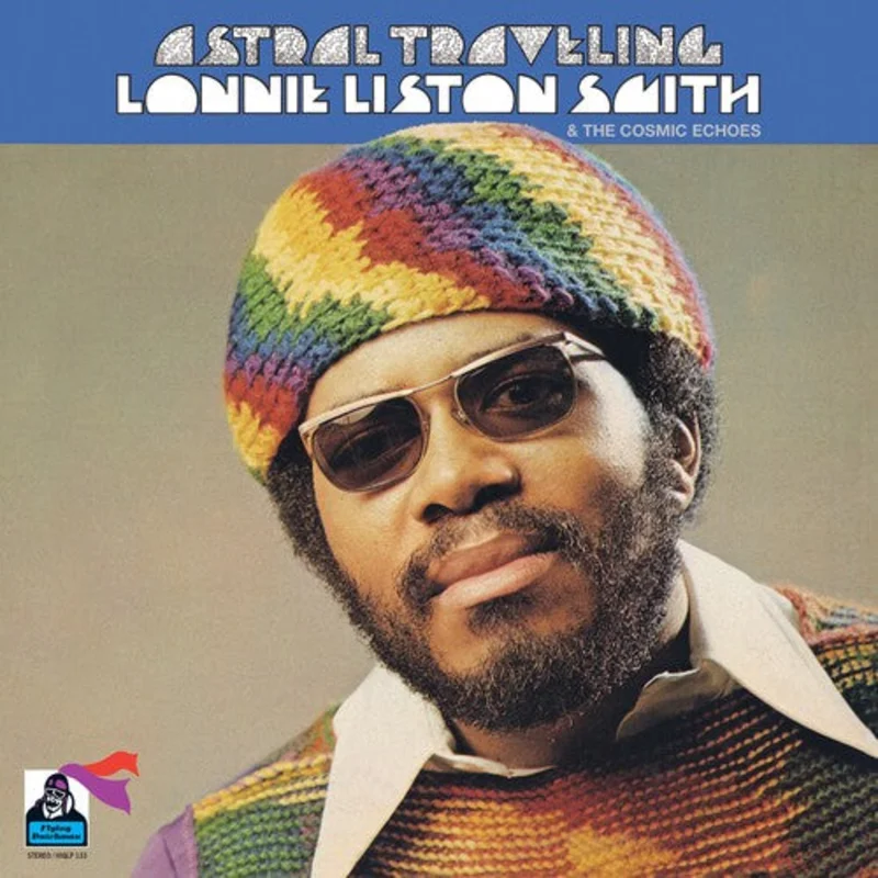 Lonnie Smith Liston: Astral Traveling 12"