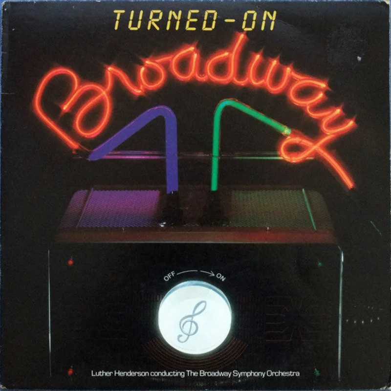 Luther Henderson Conducting The Broadway Symphony Orchestra: Turned-On Broadway 12"