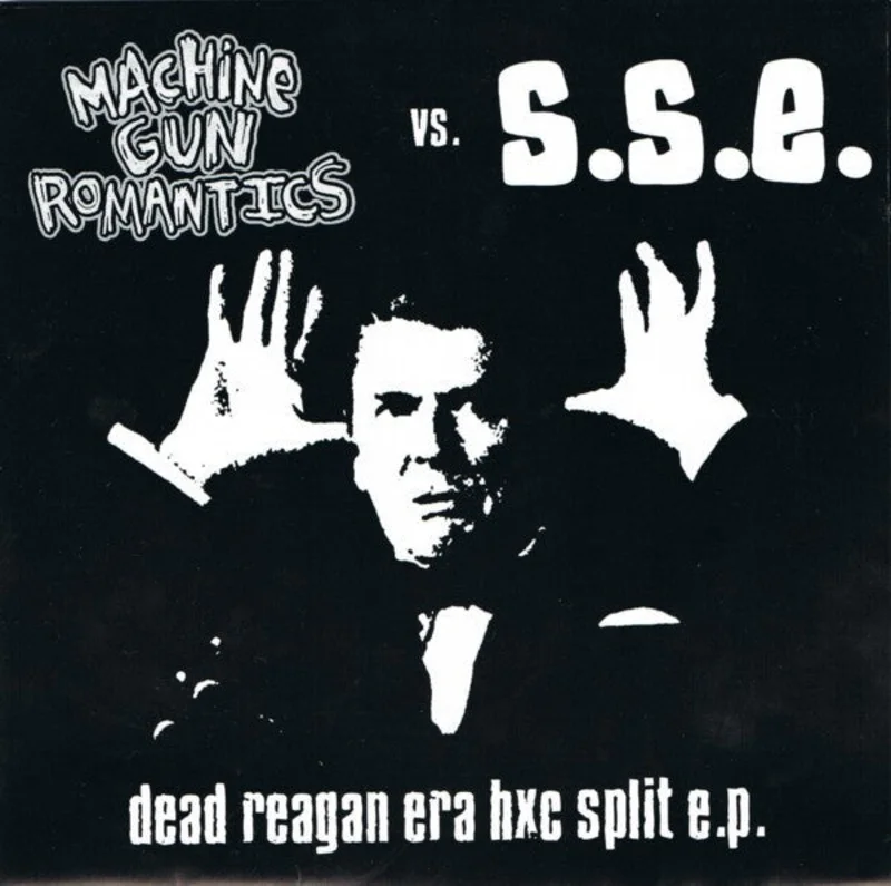 Machine Gun Romantics / S.S.E.: Dead Reagan Era HXC Split EP 7"