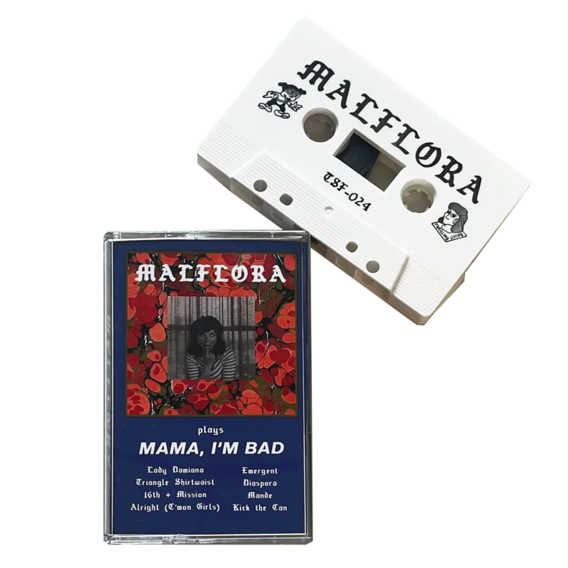 Malflora: Mama I'm Bad cassette