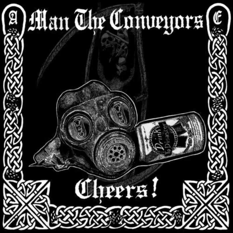 Man The Conveyors: Cheers! CD