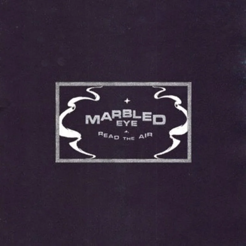 Marbled Eye: Read The Air 12"
