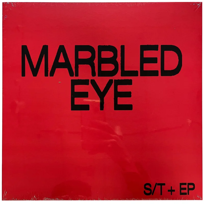 Marbled Eye: S/T + EP 12"