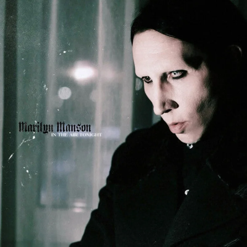 MARILYN MANSON 'IN THE AIR TONIGHT' 12" SINGLE (Picture Disc Vinyl)