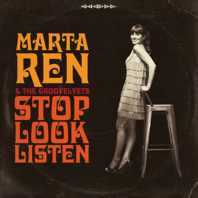 Marta Ren & The Groovelvets: Stop Look Listen 12"