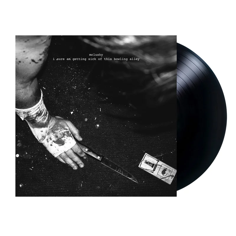 MCLUSKY I SURE AM GETTING SICK OF THIS BOWLING ALLEY' LP