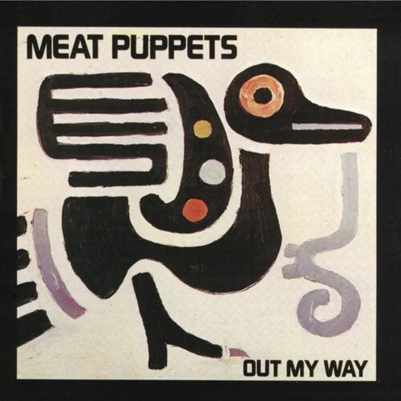 MEAT PUPPETS OUT MY WAY LP
