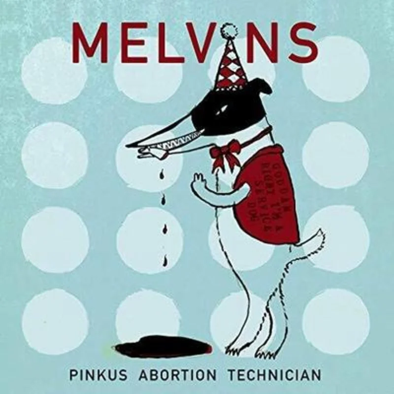 MELVINS 'PINKUS ABORTION TECHNICIAN' 2x10" LP - COLORED