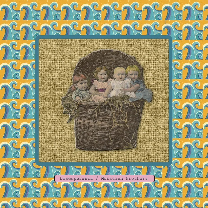 Meridian Brothers: Desesperanza 12"