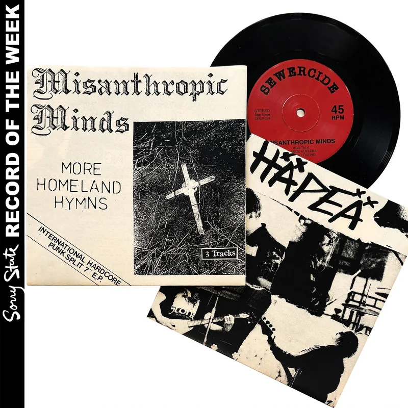 Misanthropic Minds / Hpe: Split 7"