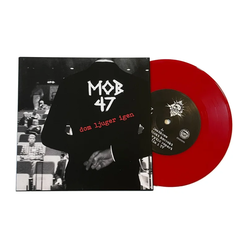Mob 47: Dom Ljuger Igen 7" Red Vinyl