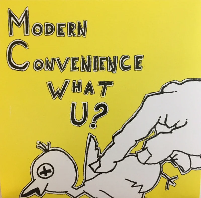 Modern Convenience: What U? 7"