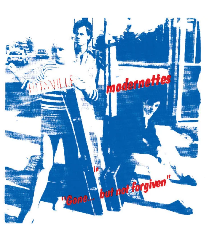 Modernettes: Gone... But Not Forgiven 12"