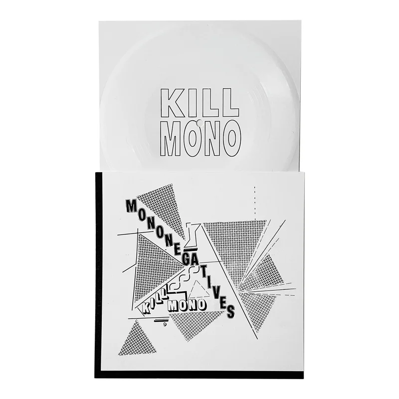 Mononegatives: Kill Mono 7" flexi