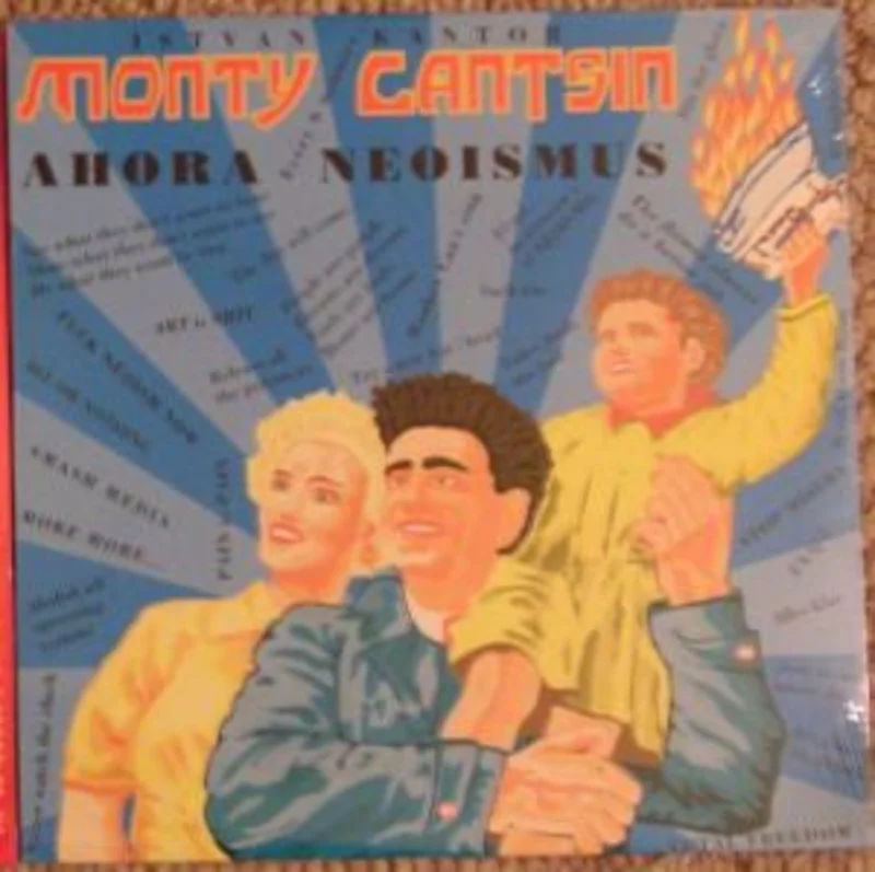 Monty Cantsin: Ahora Neoismus 12"