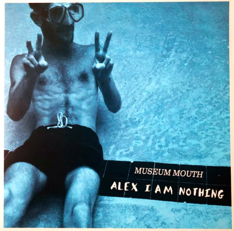 Museum Mouth: Alex I Am Nothing 12"