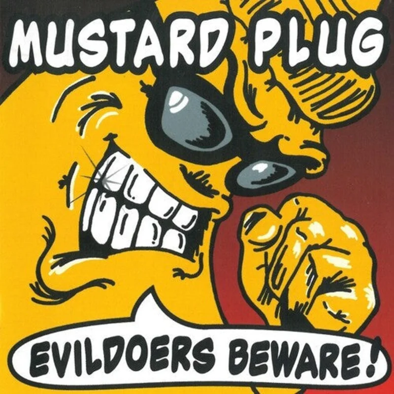 MUSTARD PLUG 'EVILDOERS BEWARE' 25TH ANNIVERSARY EDITION LP - SILVER