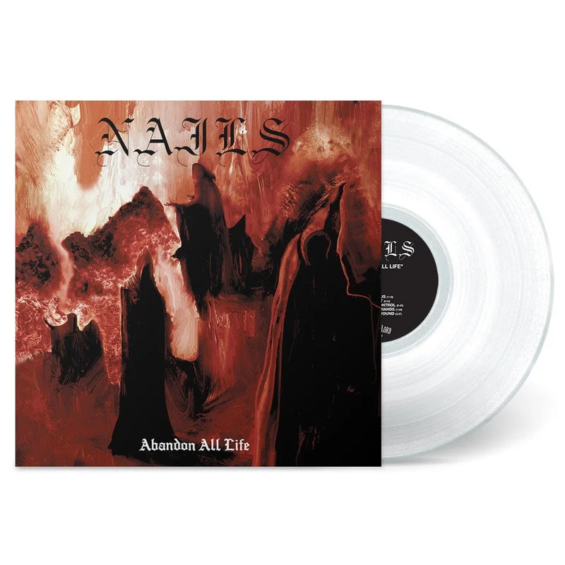 NAILS ABANDON ALL LIFE LP - EXCLUSIVE - LTD. 300 - OPAQUE WHITE