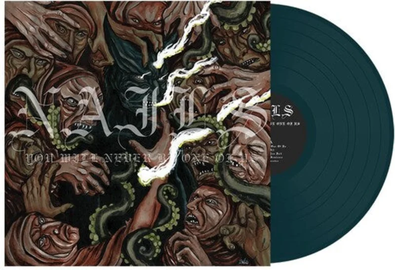 NAILS 'YOU WILL NEVER BE ONE OF US' LP - LTD. - BLUE