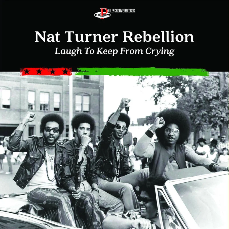 Nat Turner Rebellion - Laugh To Keep From Crying [LP]