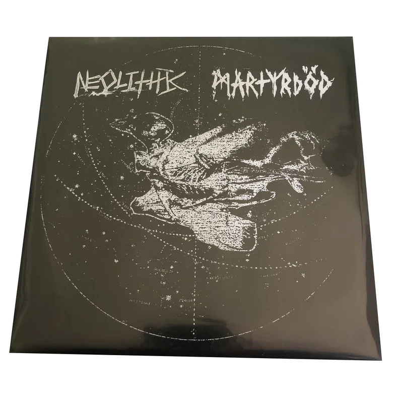 Neolithic / Martyrdod: Split 7"
