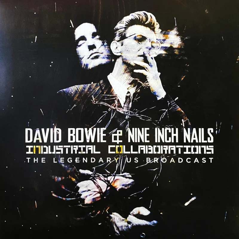 Nine Inch Nails / David Bowie: Industrial Collaborations - The Legendary US Broadcast 12"