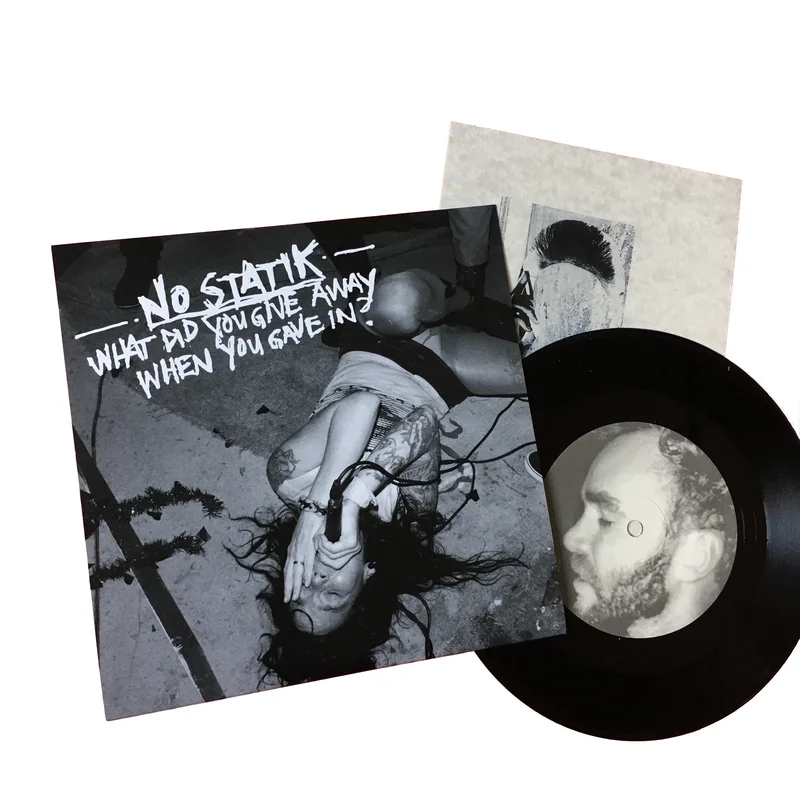 No Statik: What Did You Give Away 7"