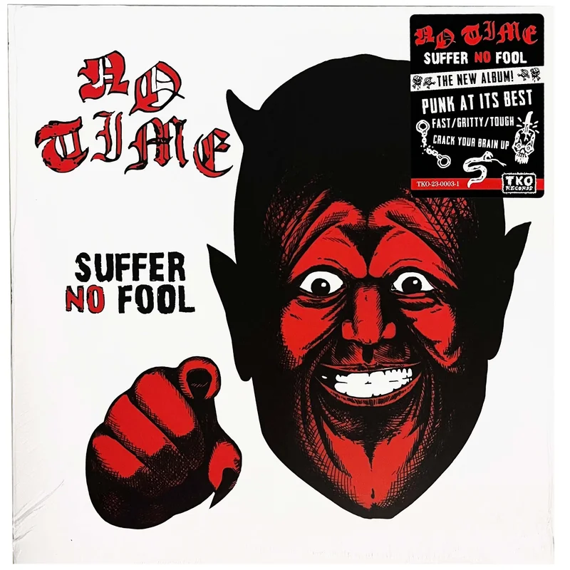 No Time: Suffer No Fool 12"