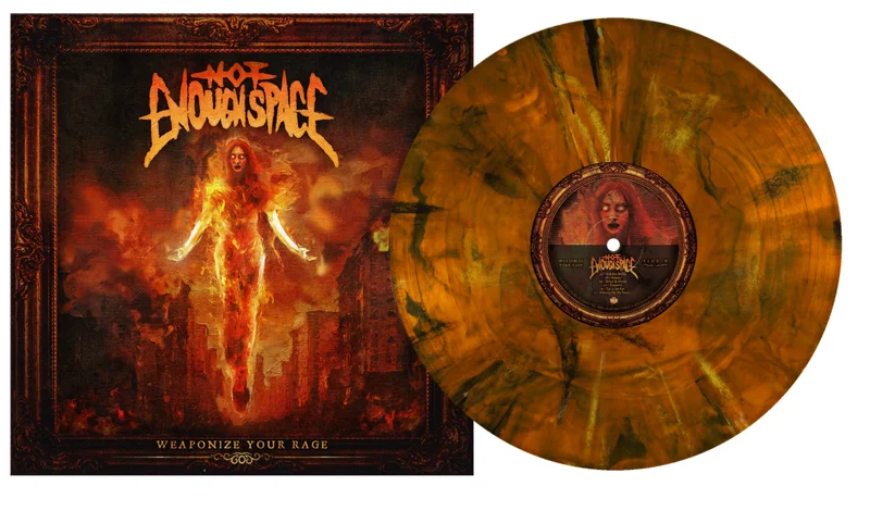 NOT ENOUGH SPACE WEAPONIZE YOUR RAGE LP - EXCLUSIVE - LTD. 400 - TIGERS EYE
