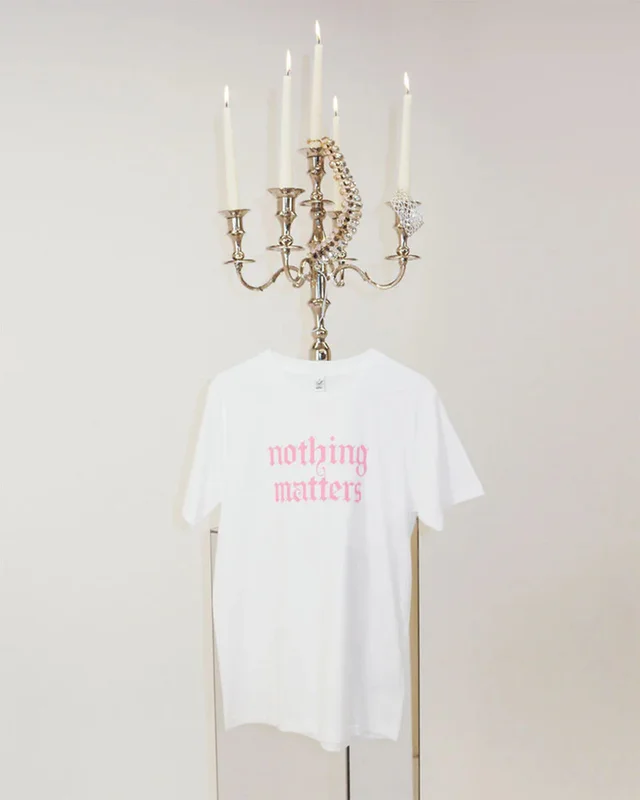 Nothing Matters T-shirt