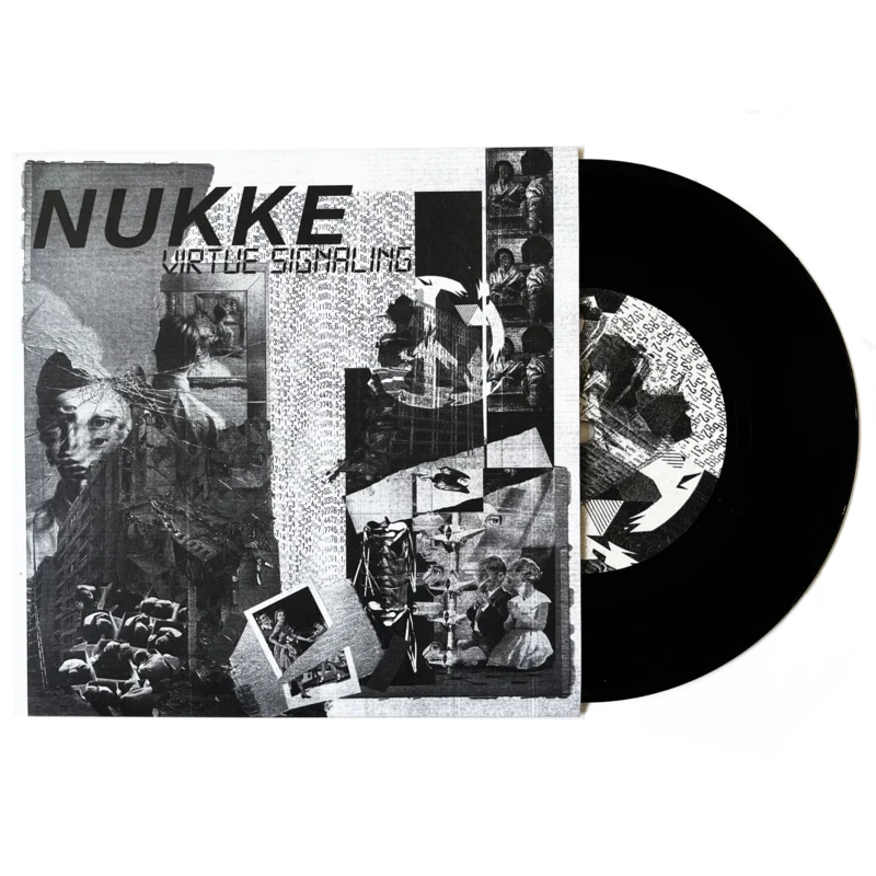 Nukke: Virtue Signalling 7"