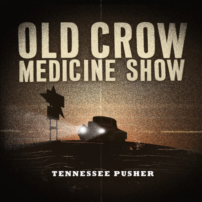 Old Crow Medicine Show - Tennessee Pusher [CD]
