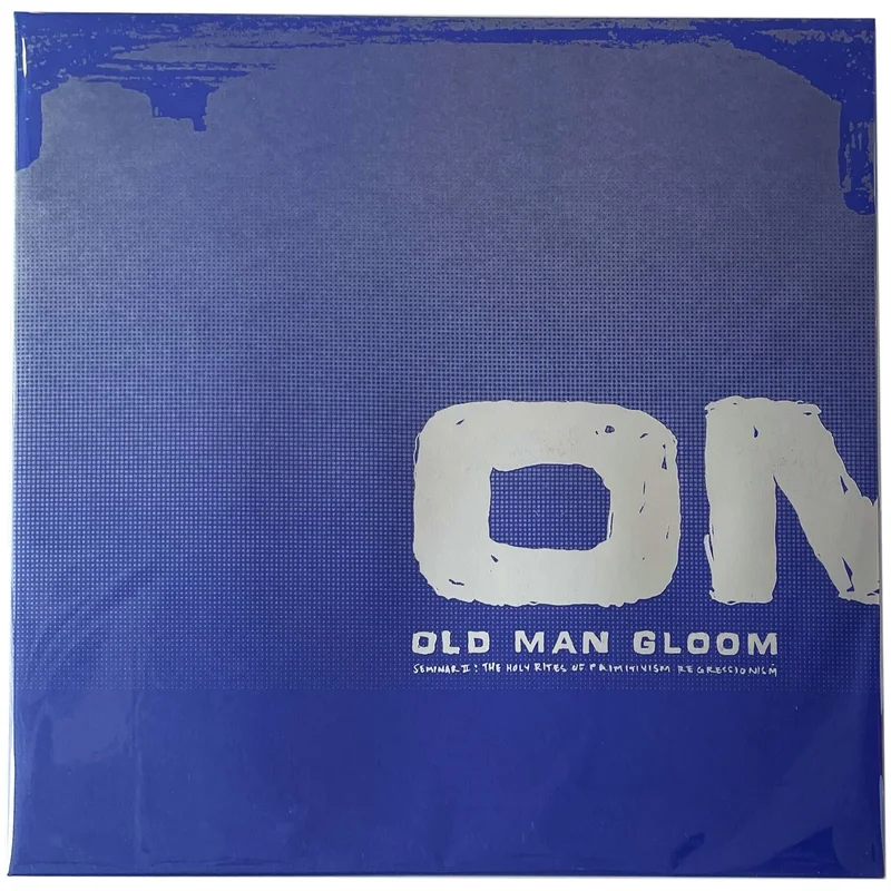Old Man Gloom: Seminar II: The Holy Rights of Primitivism Regressionism 12"