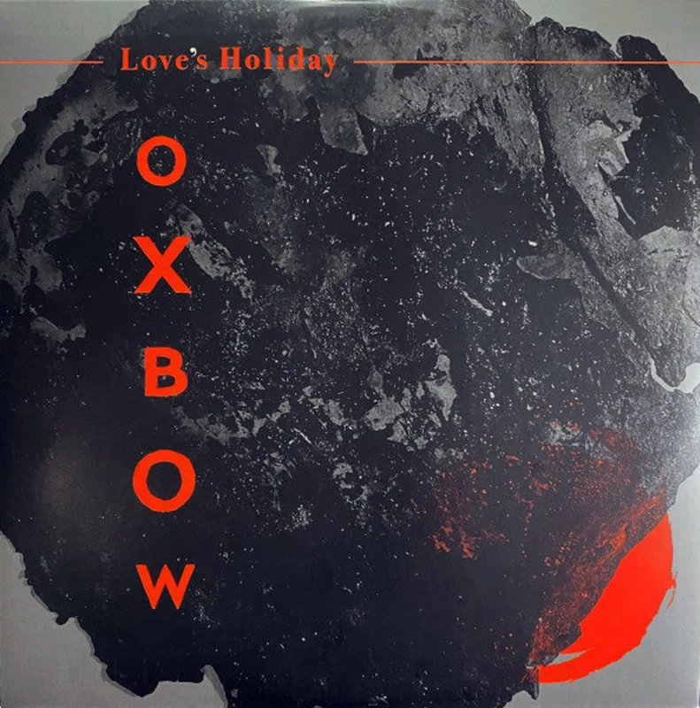 Oxbow: Love's Holiday 12"