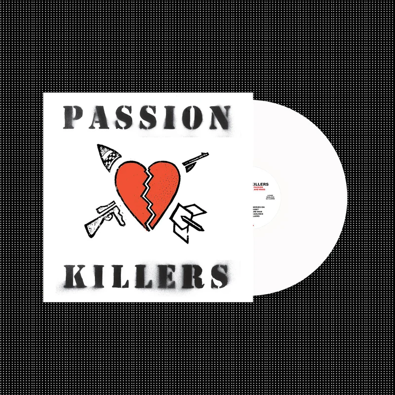 Passion Killers: They Kill Our Passion With Their Hate and Wars 12" black vinyl
