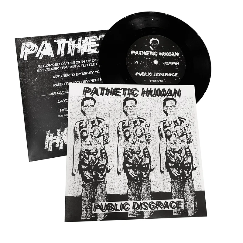 Pathetic Human: Public Disgrace 7"