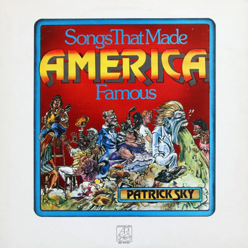 Patrick Sky: Songs That Made America Famous 12"